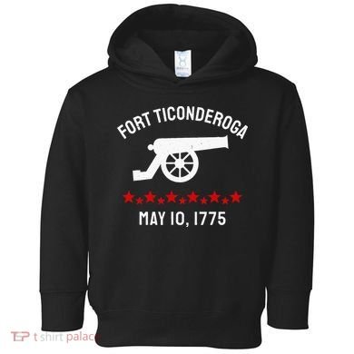 Capture Fort Ticonderoga Cannon Revolutionary War Toddler Hoodie