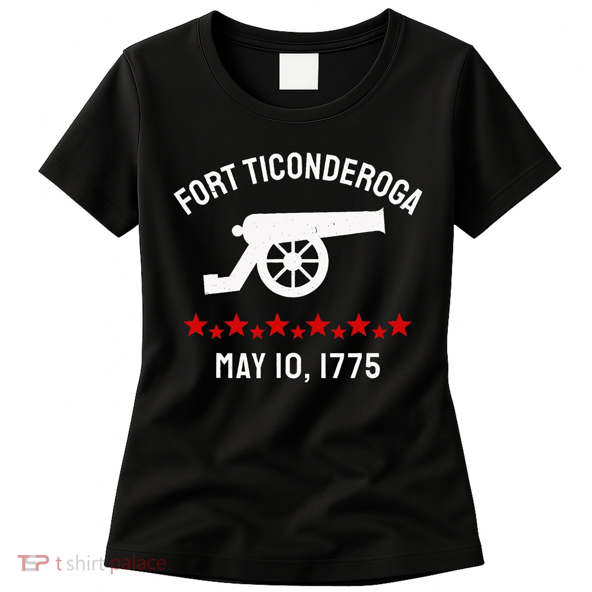 Capture Fort Ticonderoga Cannon Revolutionary War Women's T-Shirt