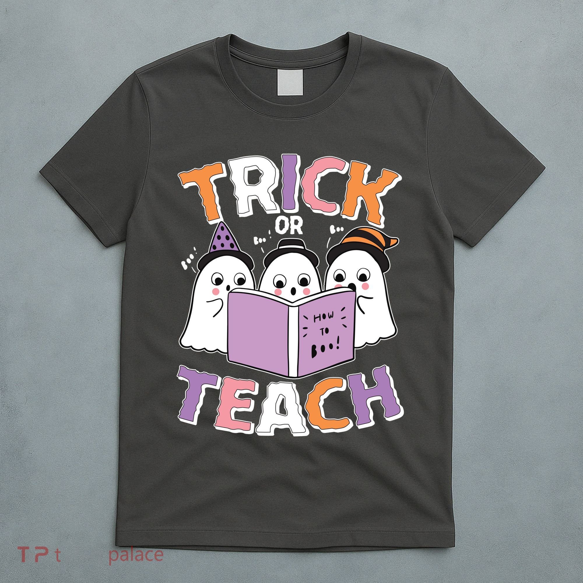 Cute Funny Trick Or Teach Reading Ghost T-Shirt