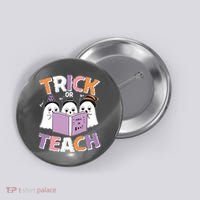 Cute Funny Trick Or Teach Reading Ghost Button thumb 0