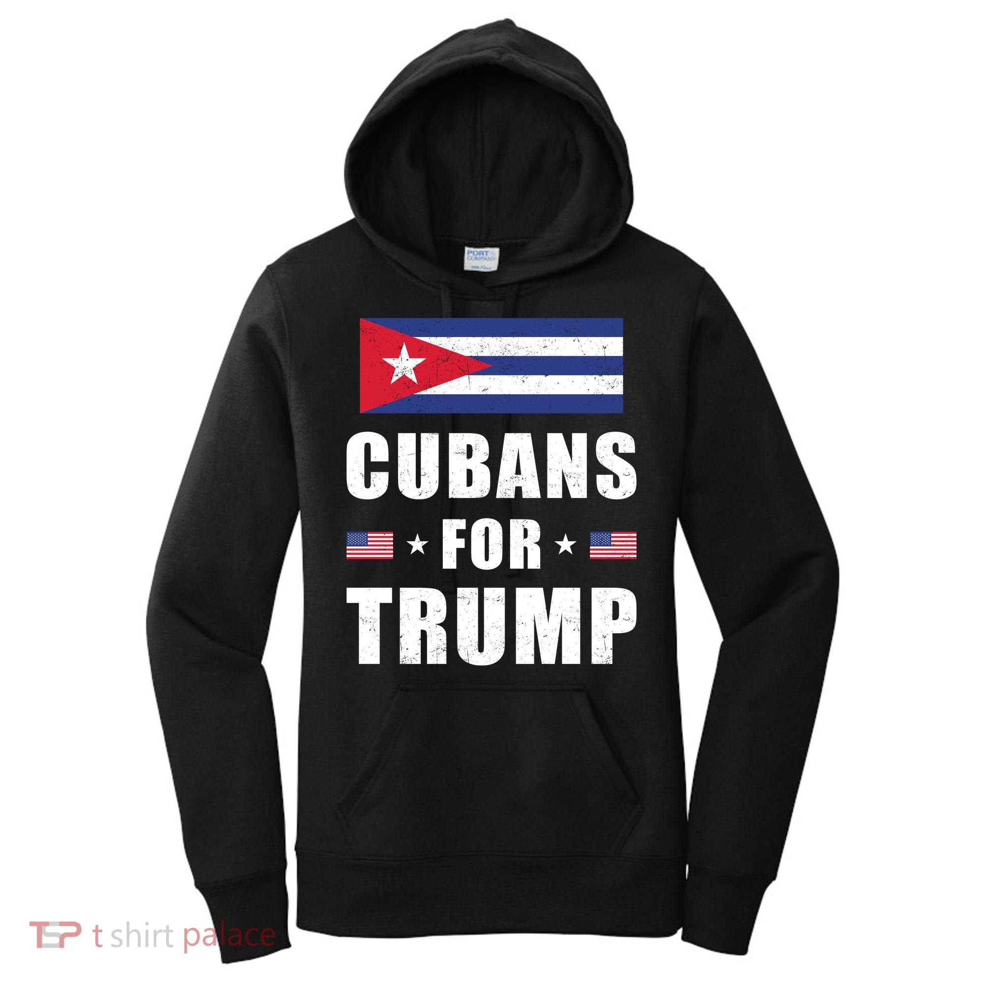 Cubans For Trump Cuban American Patriotic Women's Hoodie