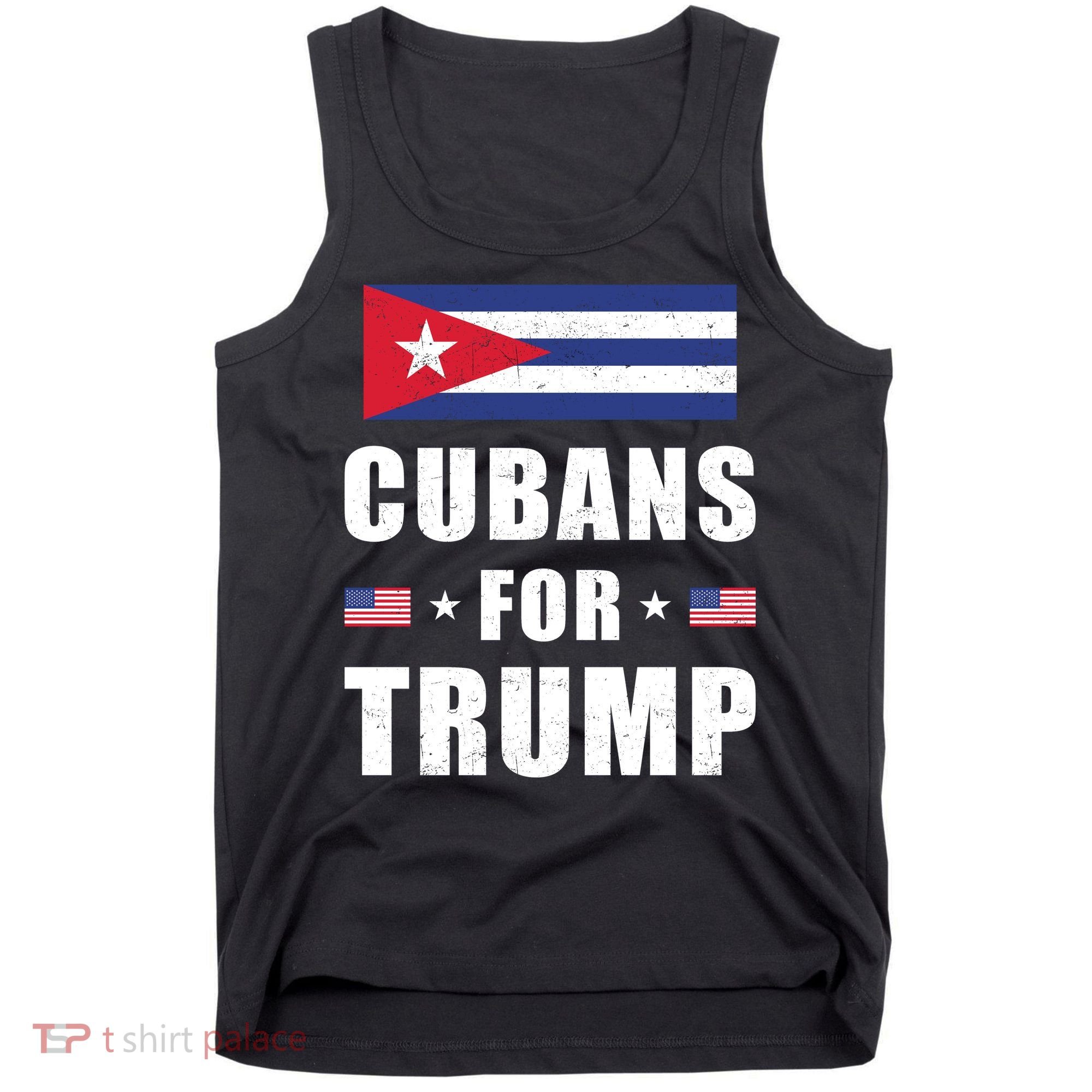 Cubans For Trump Cuban American Patriotic Tank Top