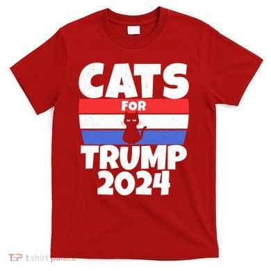 Cats For Trump 2024 T-Shirt