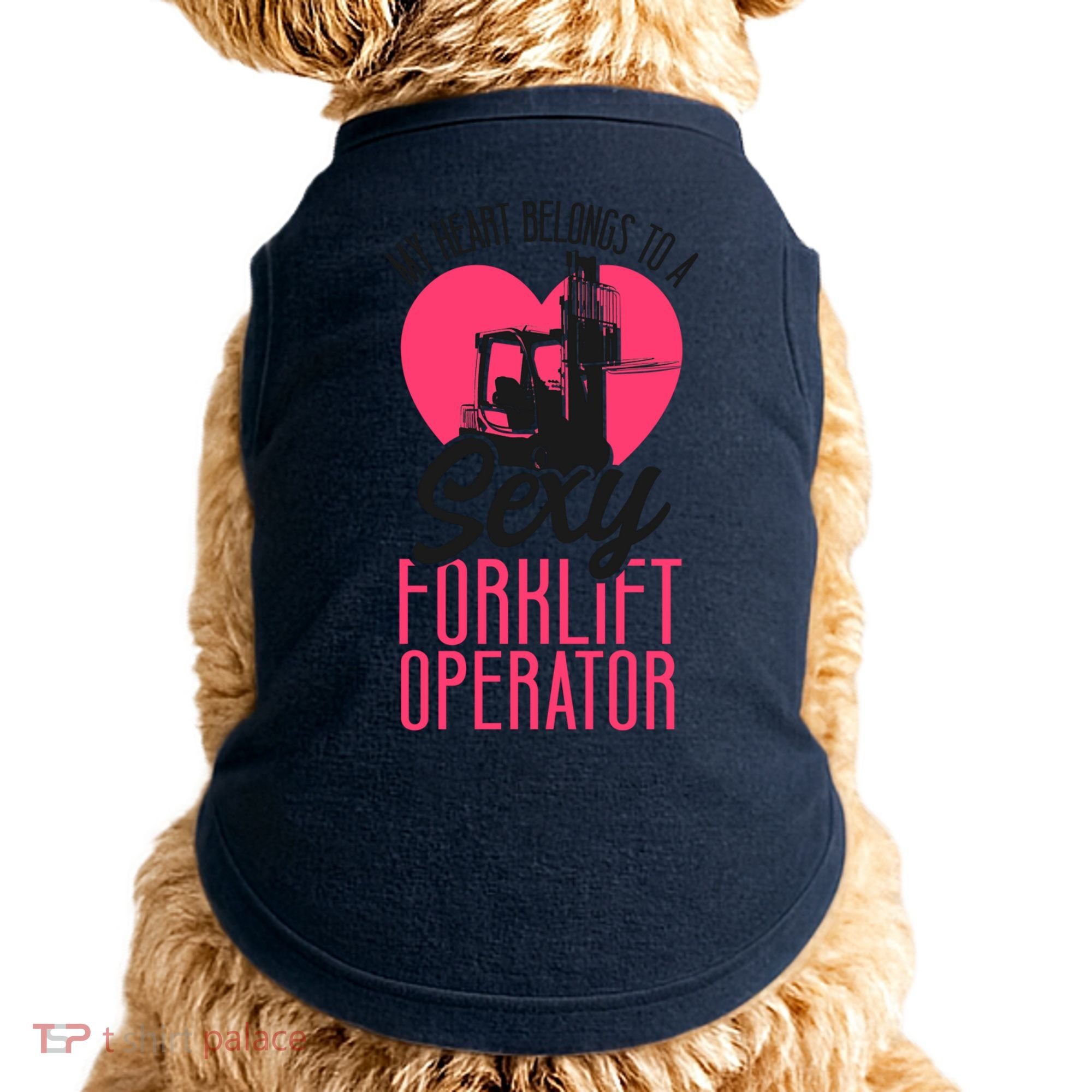 Certified Forklift Truck Operator Girlfriend My Heart Doggie Tank