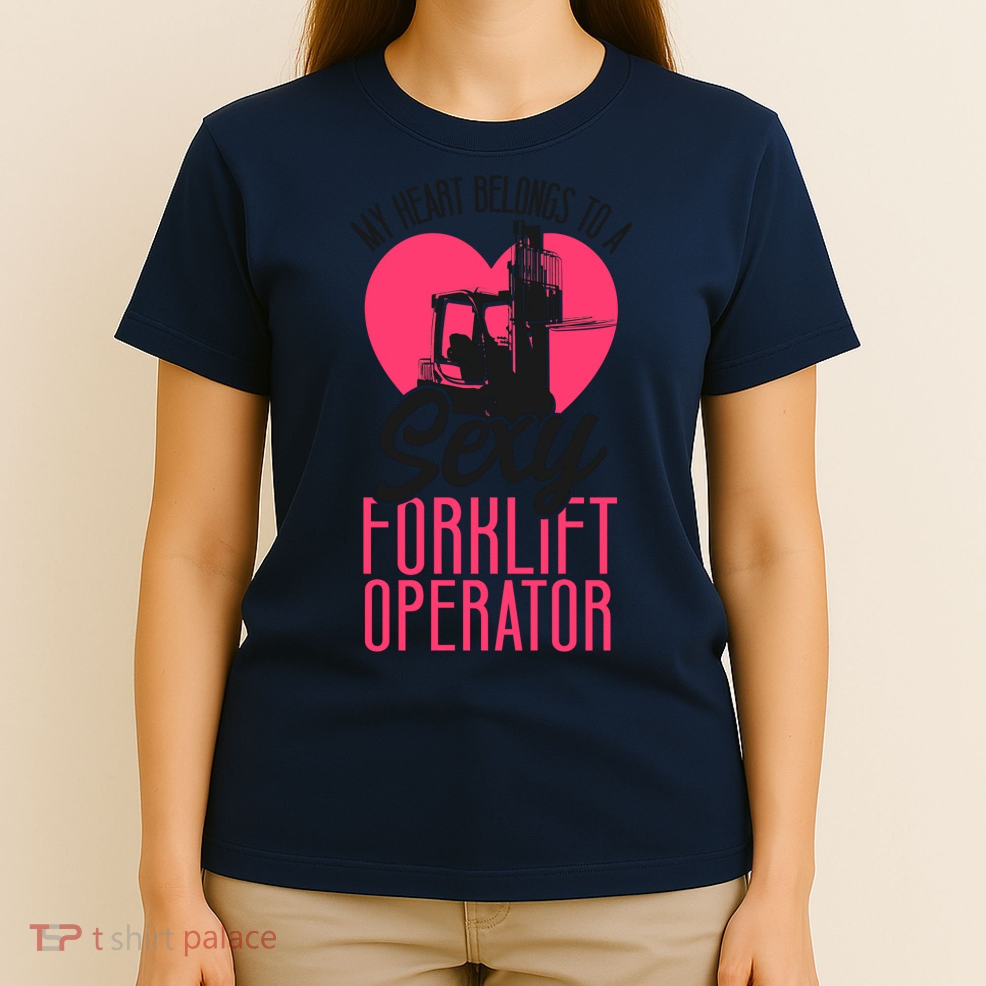 Certified Forklift Truck Operator Girlfriend My Heart T-Shirt