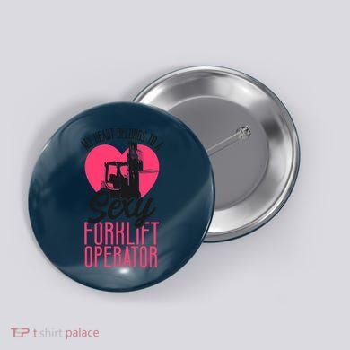 Certified Forklift Truck Operator Girlfriend My Heart Button