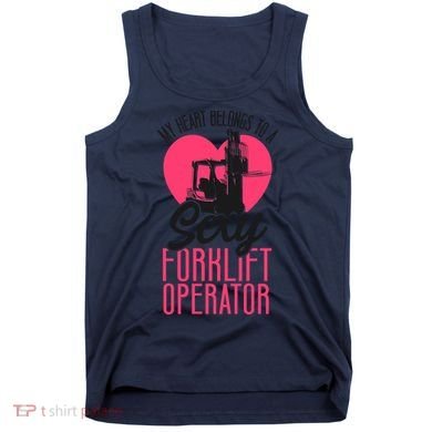 Certified Forklift Truck Operator Girlfriend My Heart Tank Top