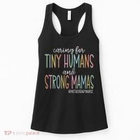Caring For Tiny Humans And Strong Mamas Mother Baby Nurse Mother Baby Unit Women's Tank Top thumb 0