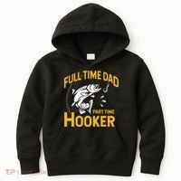 Cute Full Time Dad Part Time Hooker Funny Fathers Day Fishing Kids Hoodie thumb 0