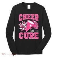Cheer For The Cure Breast Cancer Awareness Cheerleader Funny Long Sleeve Shirt thumb 0