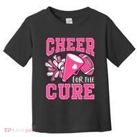 Cheer For The Cure Breast Cancer Awareness Cheerleader Funny Toddler T-Shirt thumb 0