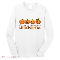 Caring For The Cutest Little Pumpkins Long Sleeve Shirt thumb 0