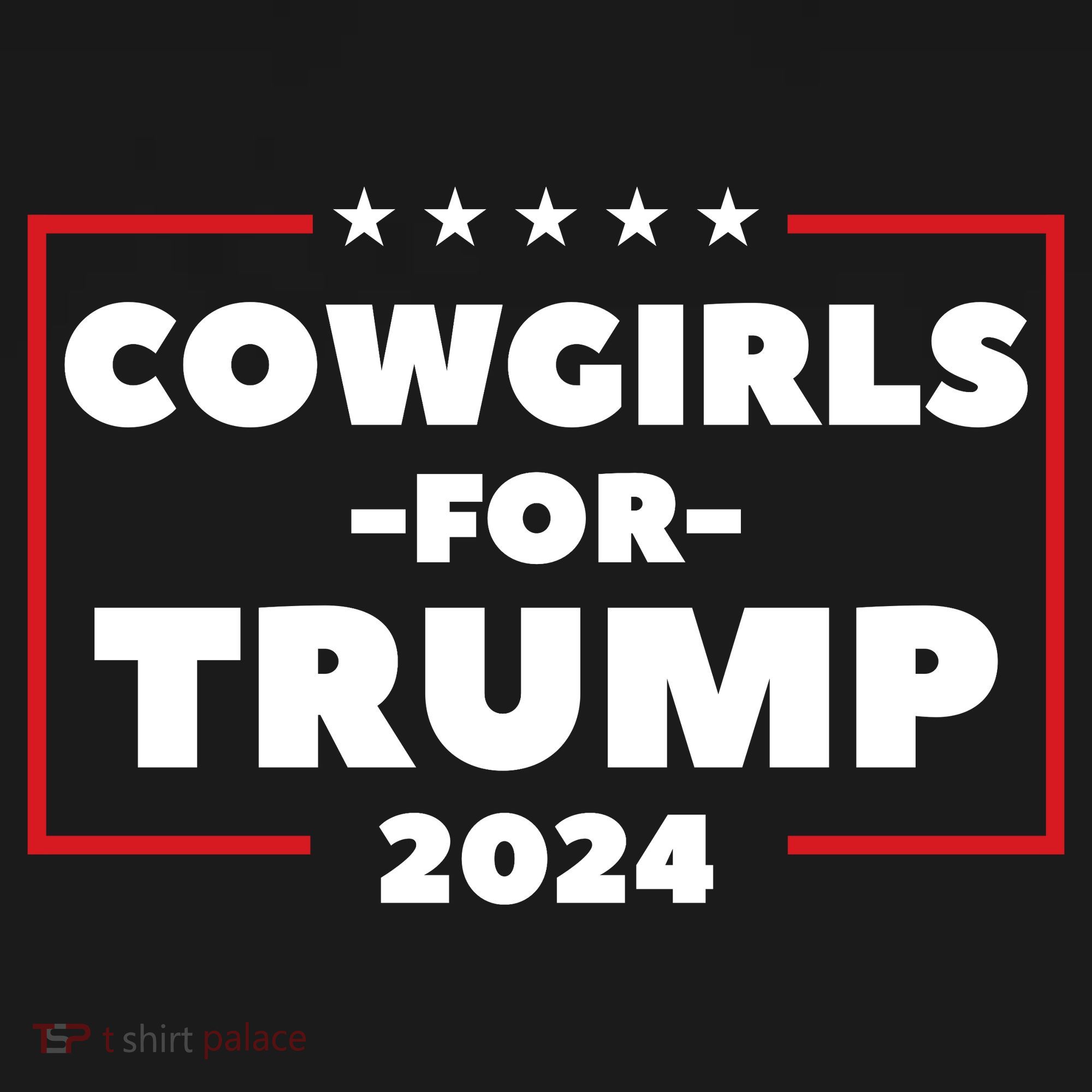 Cowgirls For Trump 2024 T-Shirt