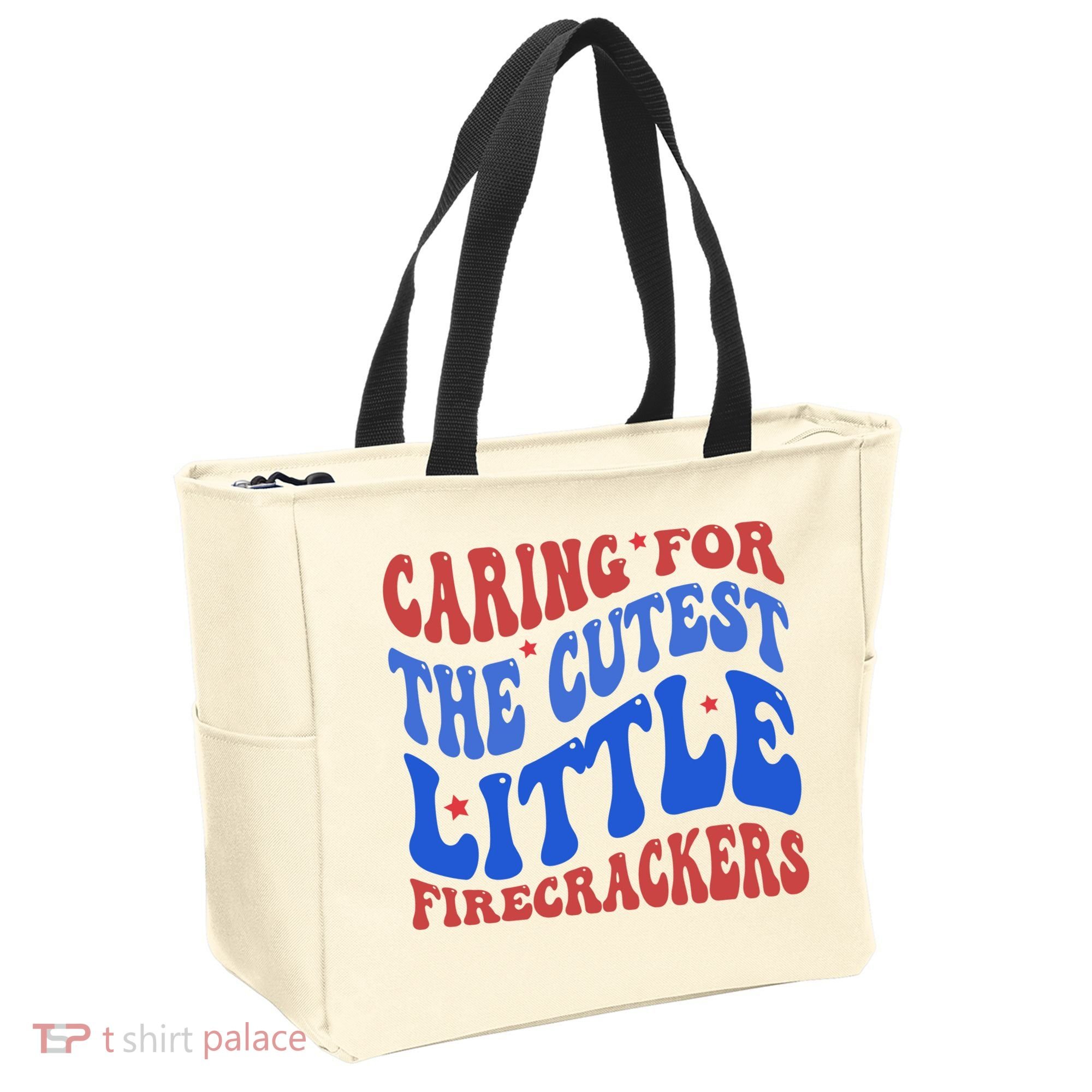 Caring For The Cutest Little Firecrackers 4th Of July Tote Bag