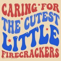 Caring For The Cutest Little Firecrackers 4th Of July Tote Bag thumb 4