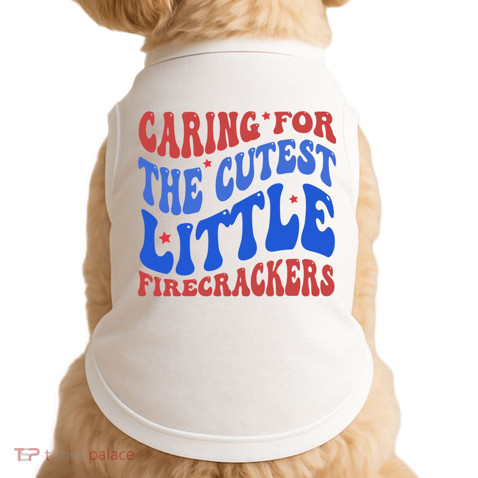 Caring For The Cutest Little Firecrackers 4th Of July Doggie Tank