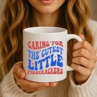 Caring For The Cutest Little Firecrackers 4th Of July Coffee Mug thumb 3