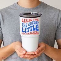 Caring For The Cutest Little Firecrackers 4th Of July Tumbler thumb 2