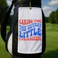 Caring For The Cutest Little Firecrackers 4th Of July Golf Towel thumb 2