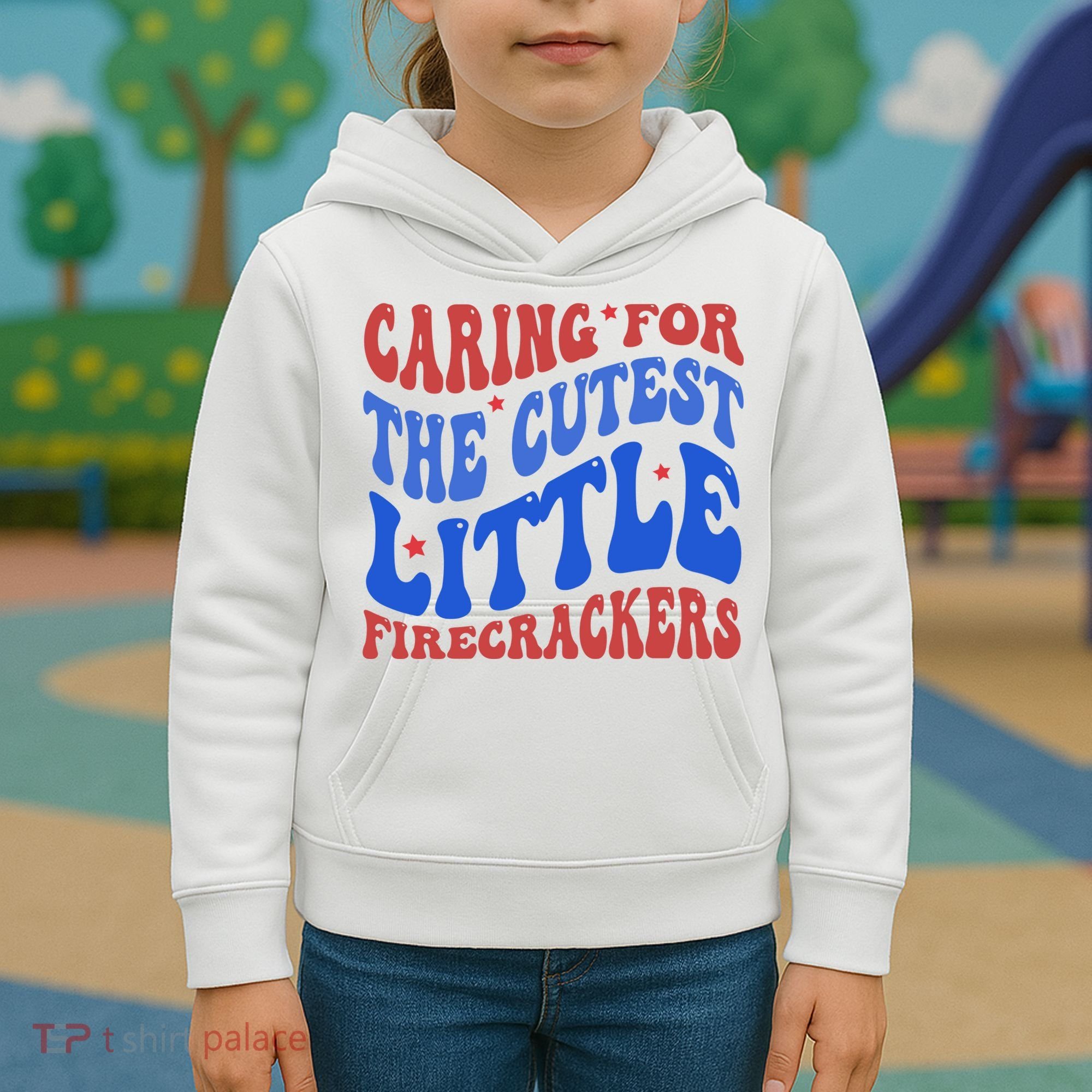 Caring For The Cutest Little Firecrackers 4th Of July Kids Hoodie