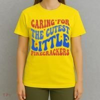 Caring For The Cutest Little Firecrackers 4th Of July T-Shirt thumb 4