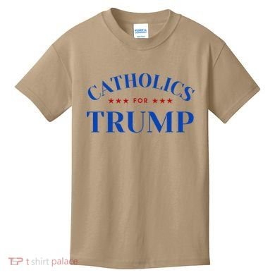 Catholics For Trump Usa Election Kids T-Shirt