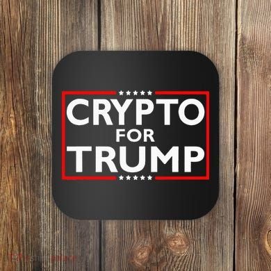 Crypto For Trump President Election 2024 Pro Cryptocurrency Coaster