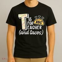 Cute Funny T Is For Teacher And Tacos T-Shirt thumb 3