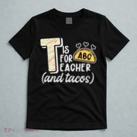 Cute Funny T Is For Teacher And Tacos T-Shirt thumb 5