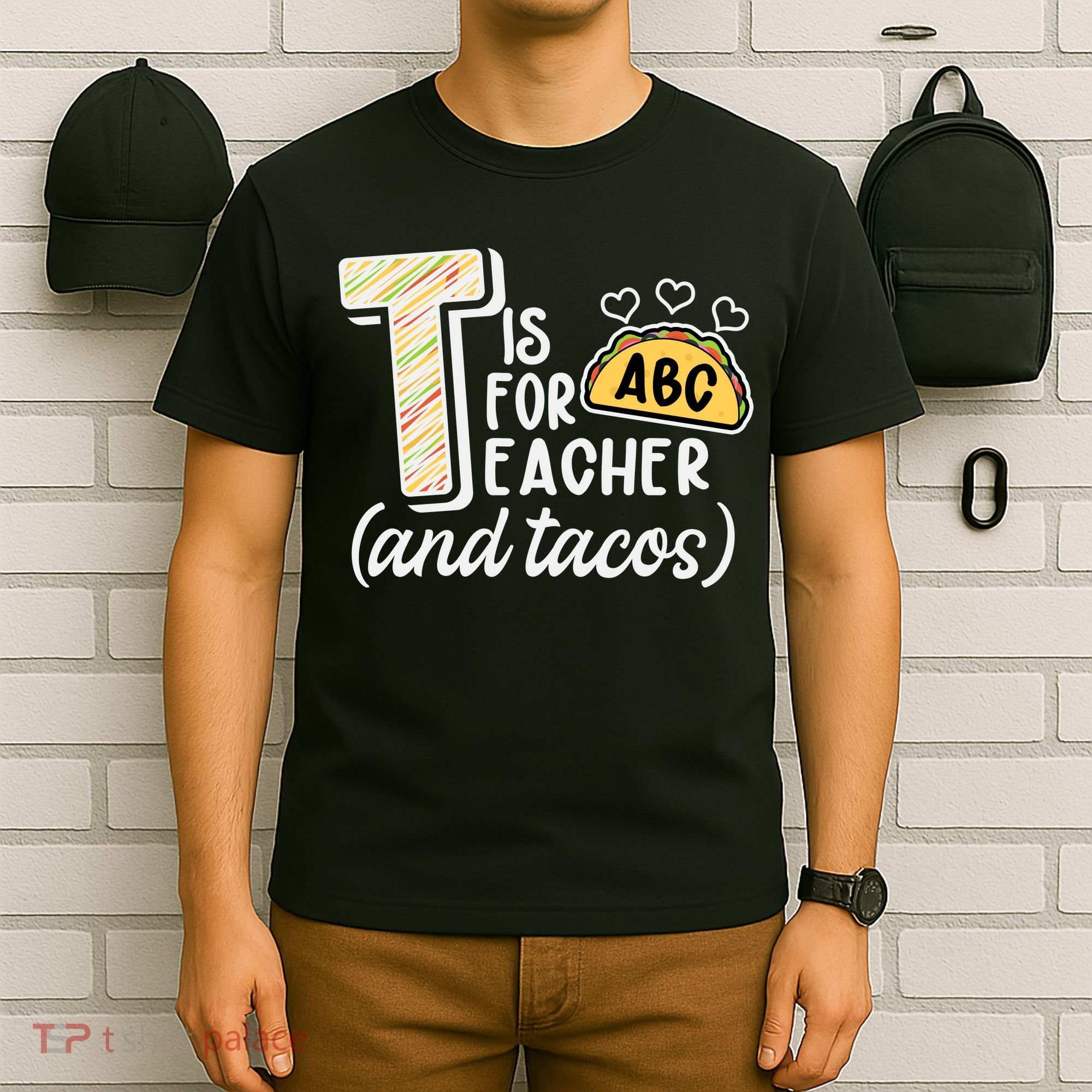 Cute Funny T Is For Teacher And Tacos T-Shirt