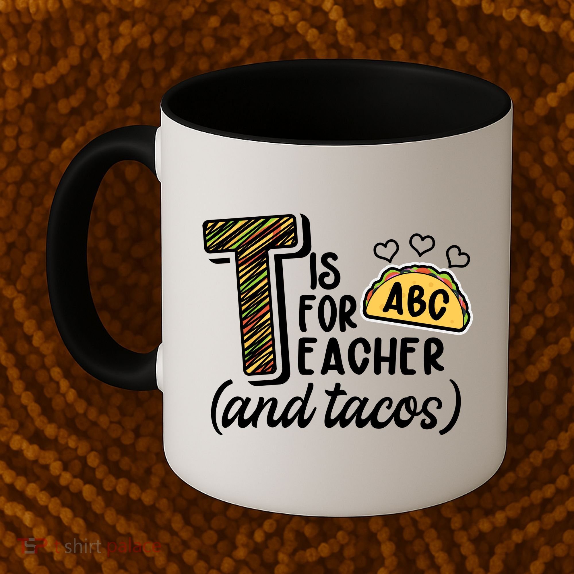Cute Funny T Is For Teacher And Tacos Coffee Mug