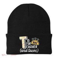 Cute Funny T Is For Teacher And Tacos Beanie thumb 0