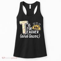 Cute Funny T Is For Teacher And Tacos Women's Tank Top thumb 0