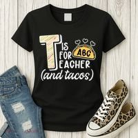 Cute Funny T Is For Teacher And Tacos Women's T-Shirt thumb 3