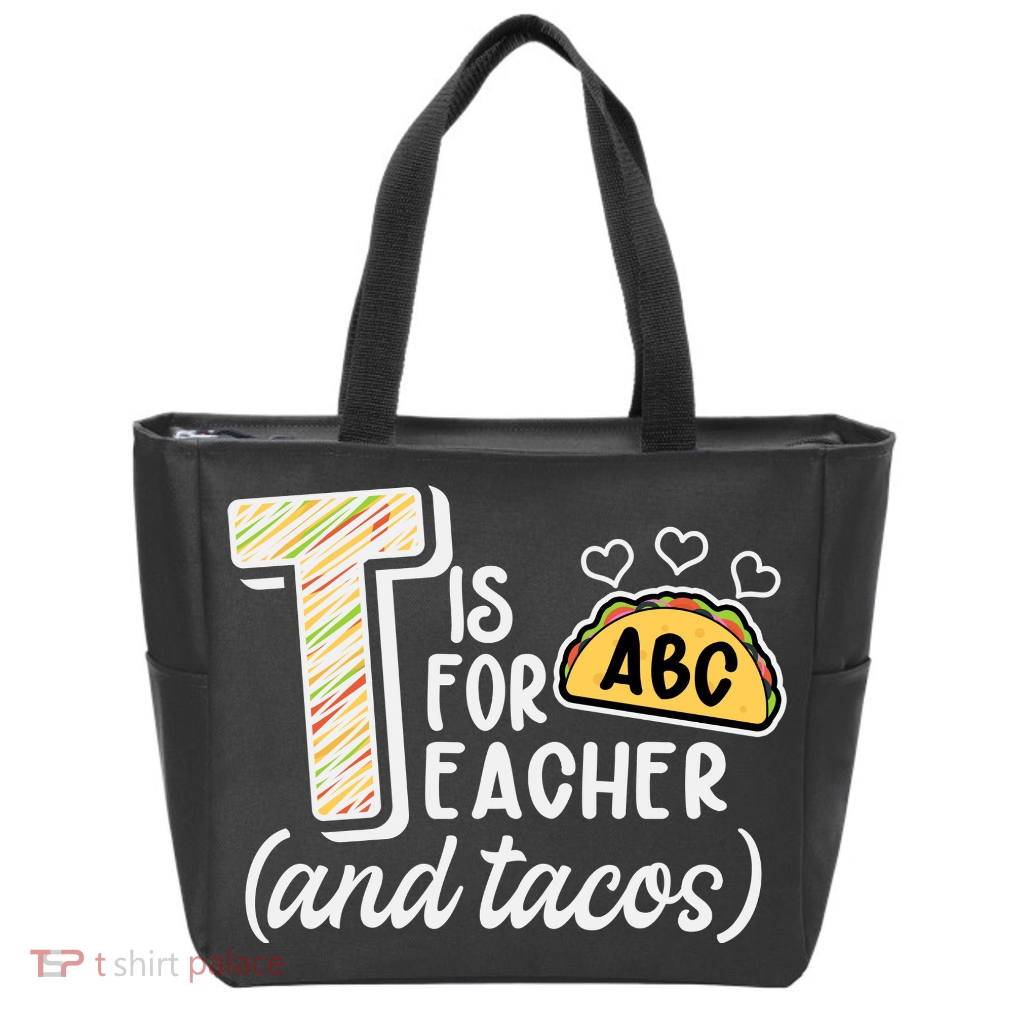 Cute Funny T Is For Teacher And Tacos Tote Bag