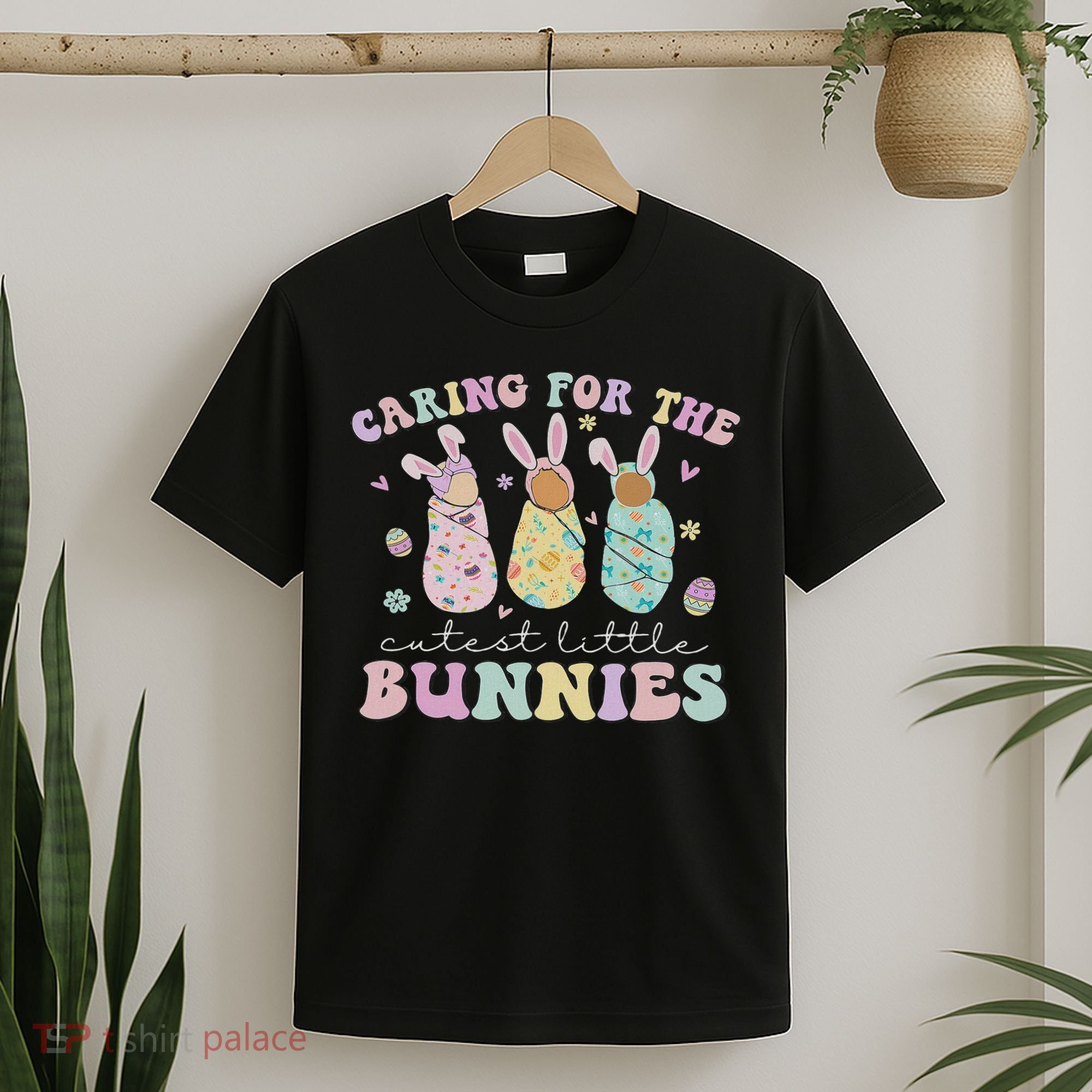Caring For The Cutest Little Bunnies Nicu Icu Nurse Easter T-Shirt