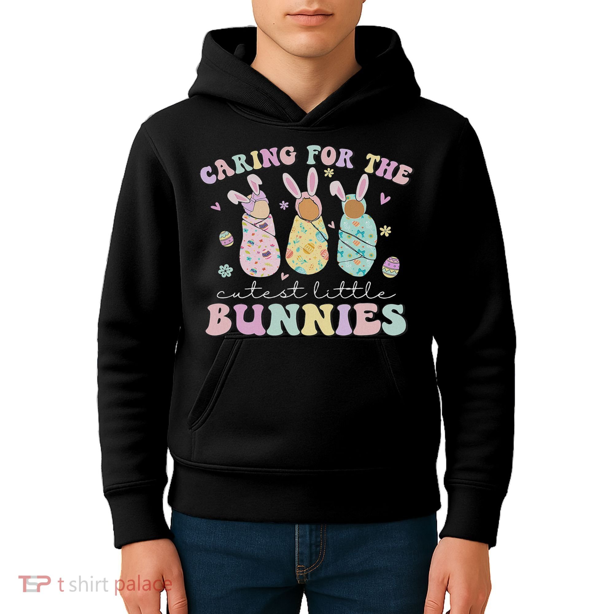 Caring For The Cutest Little Bunnies Nicu Icu Nurse Easter Kids Hoodie