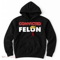 Convicted Felon Trump Hoodie thumb 0