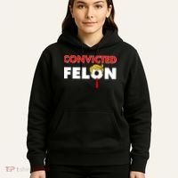 Convicted Felon Trump Hoodie thumb 5