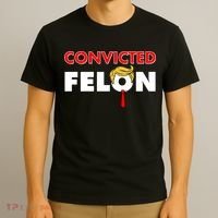 Convicted Felon Trump T-Shirt thumb 3