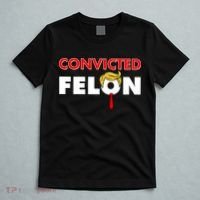 Convicted Felon Trump T-Shirt thumb 5