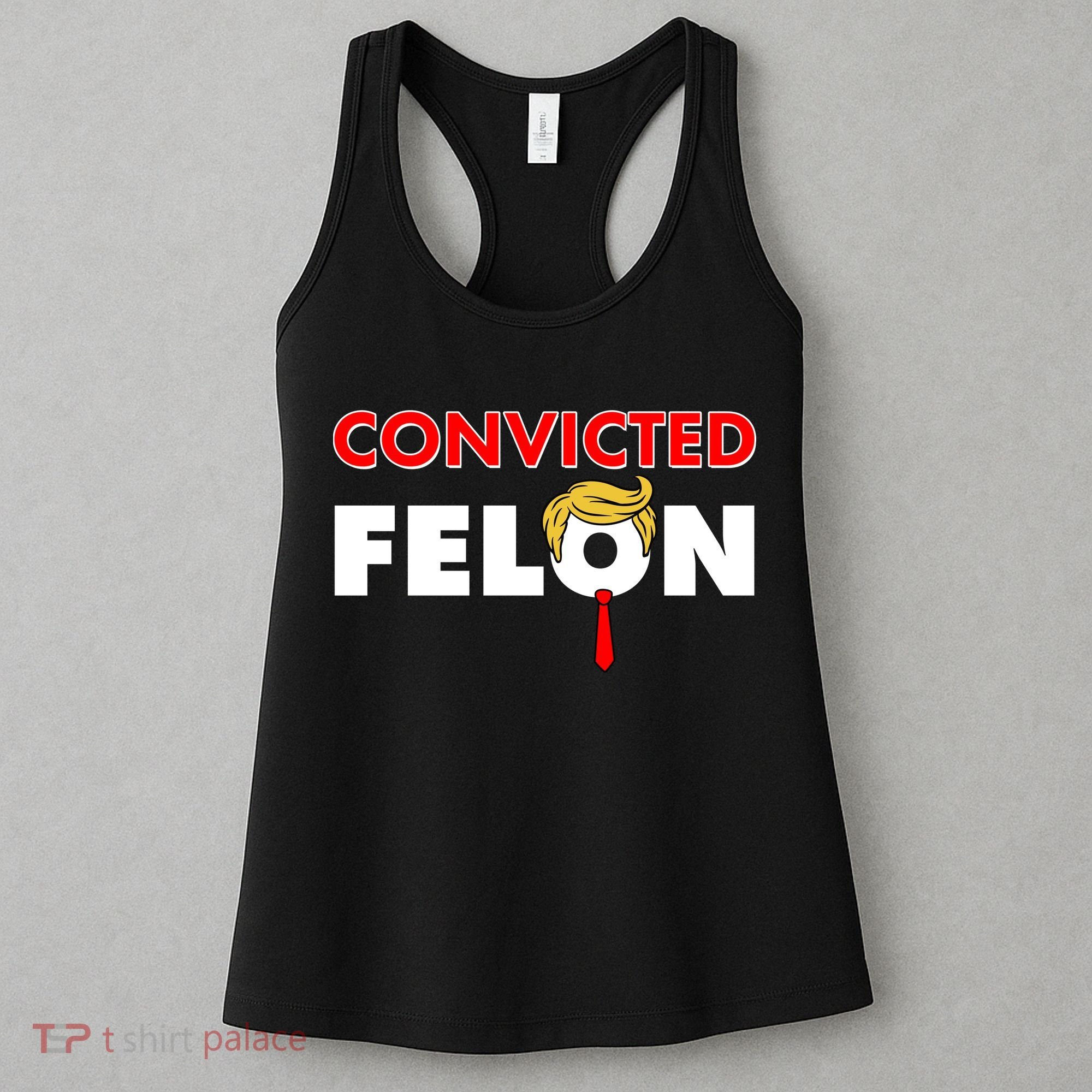 Convicted Felon Trump Women's Tank Top