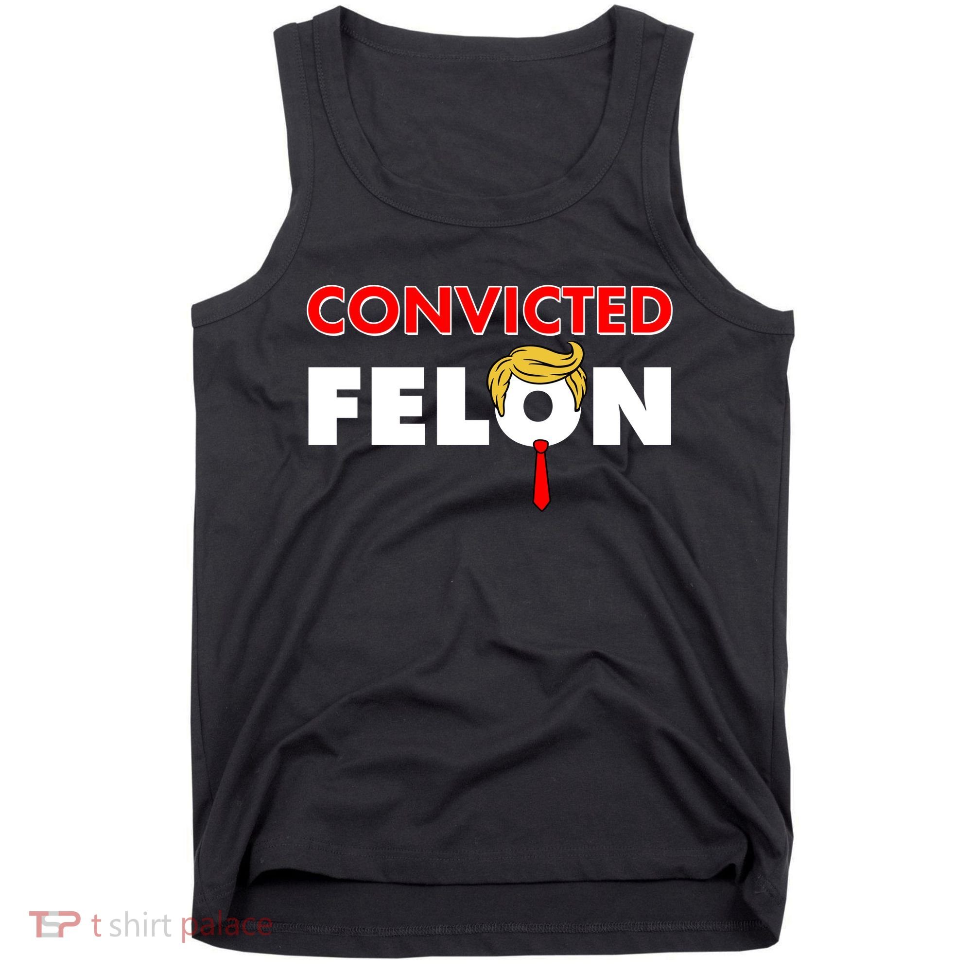 Convicted Felon Trump Tank Top