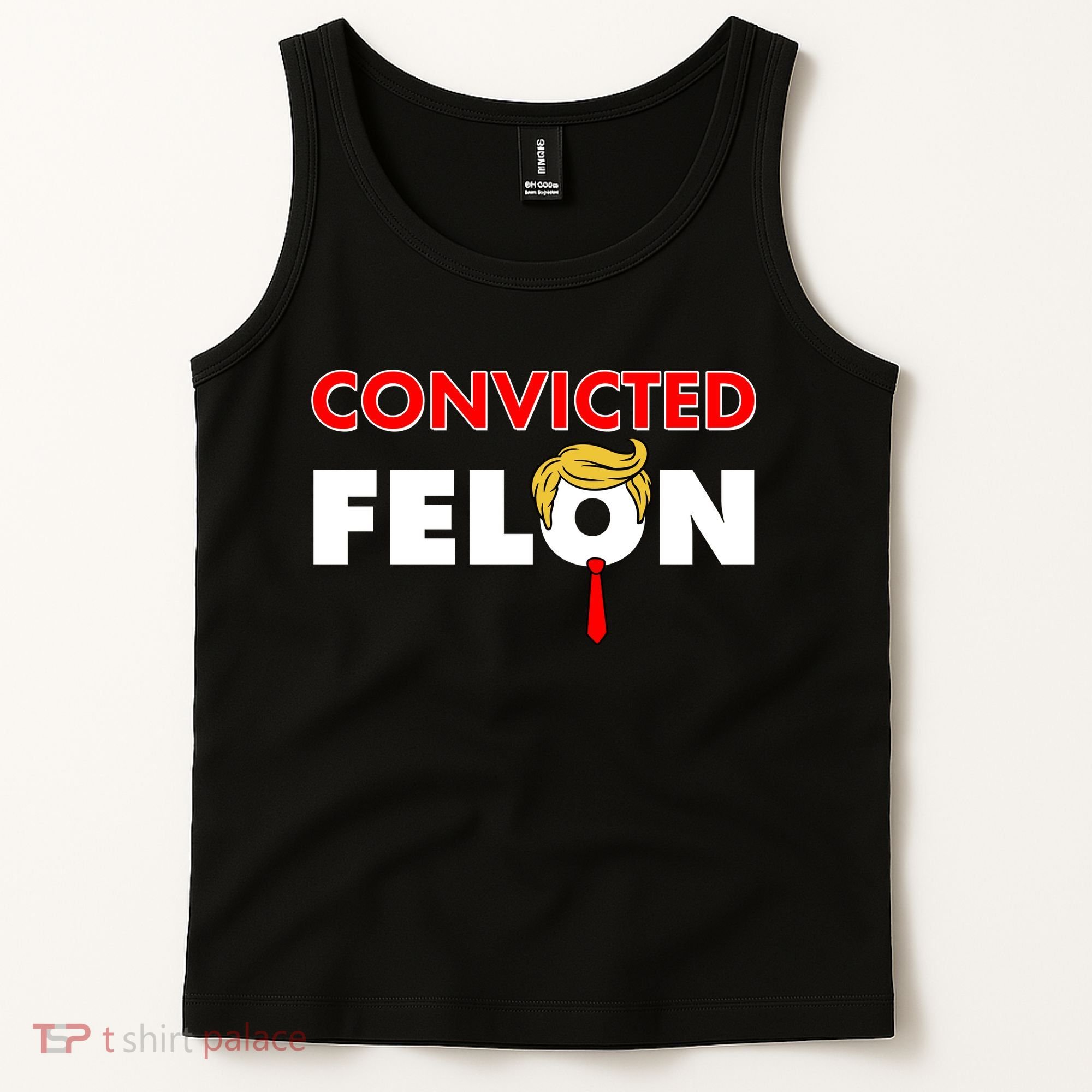 Convicted Felon Trump Tank Top