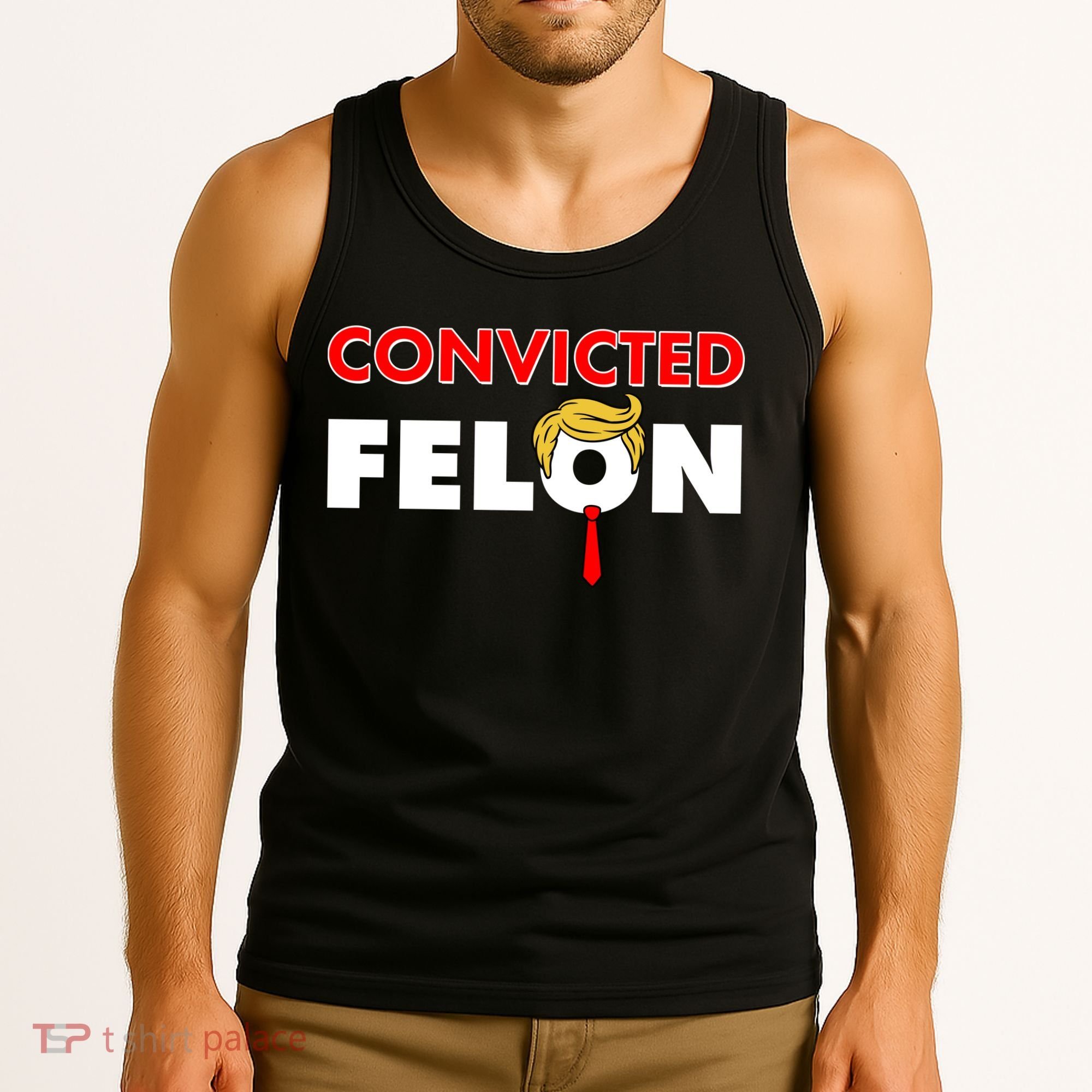 Convicted Felon Trump Tank Top