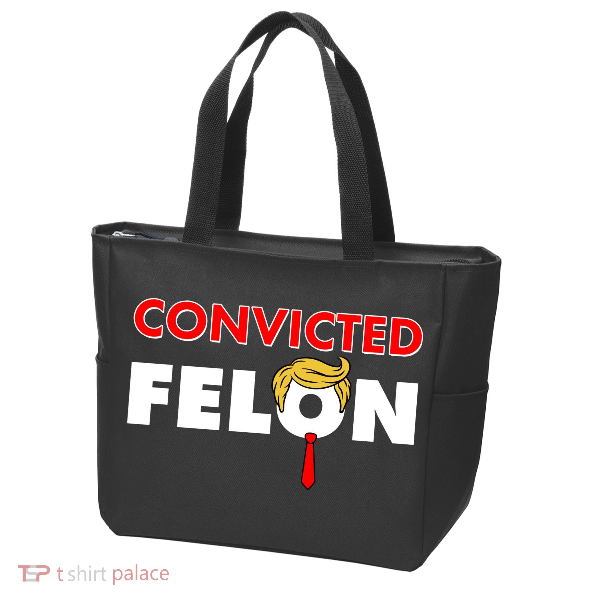 Convicted Felon Trump Tote Bag