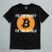 Crypto Fix The Money Fix The World Bitcoin Quote T-Shirt thumb 5