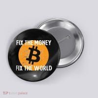 Crypto Fix The Money Fix The World Bitcoin Quote Button thumb 0