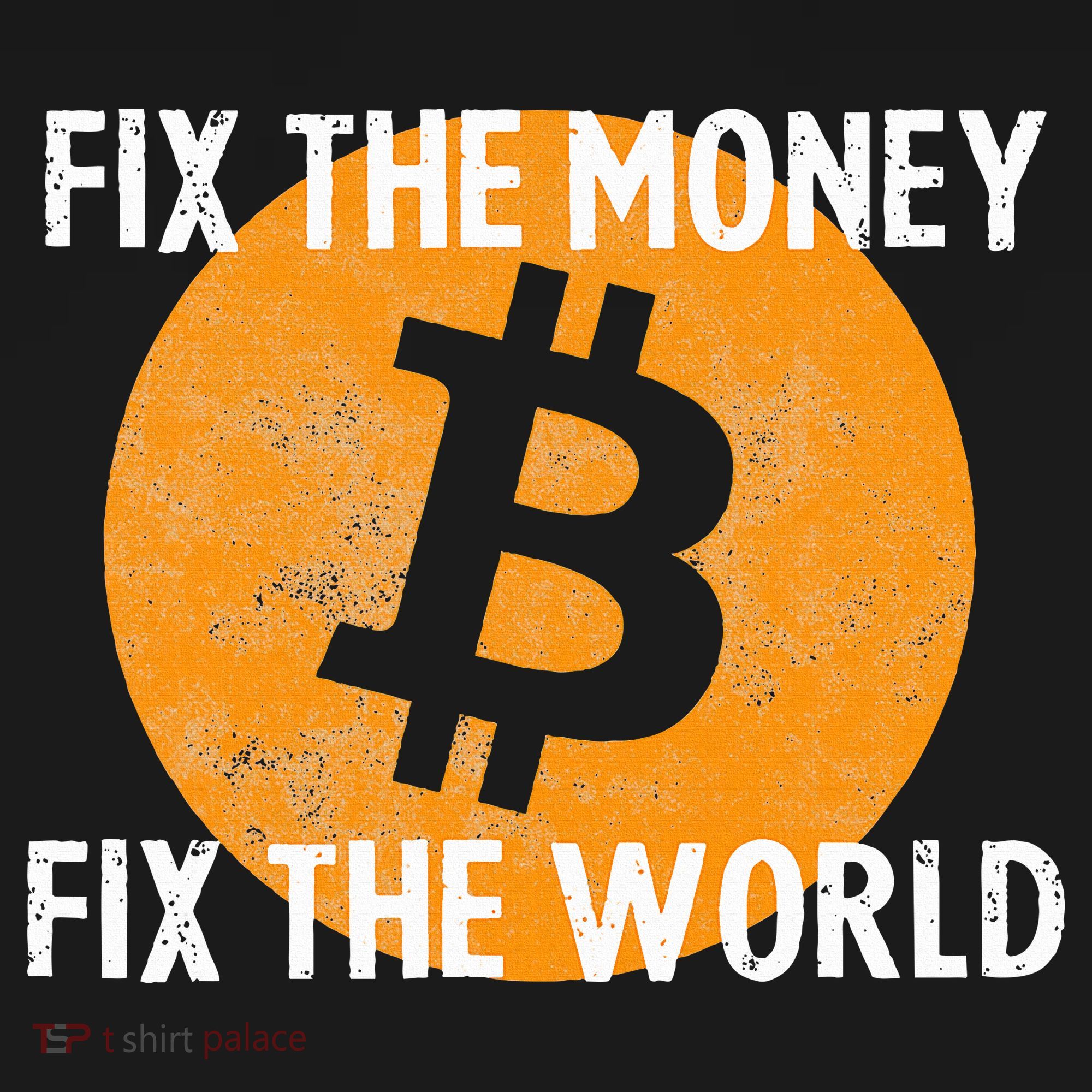Crypto Fix The Money Fix The World Bitcoin Quote Visor