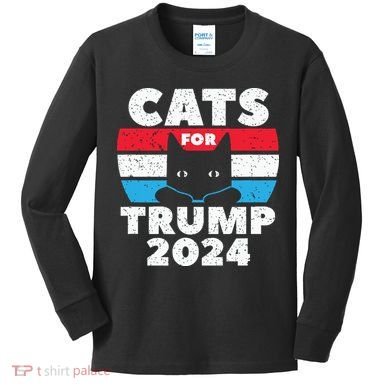Cats For Trump 2024 Election Kids Long Sleeve Shirt